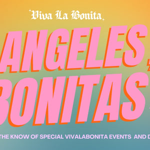 Viva La Bonita In Los Angeles