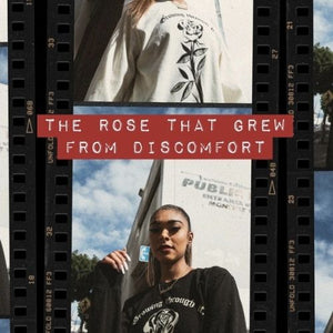 The Rose That Grew From Discomfort