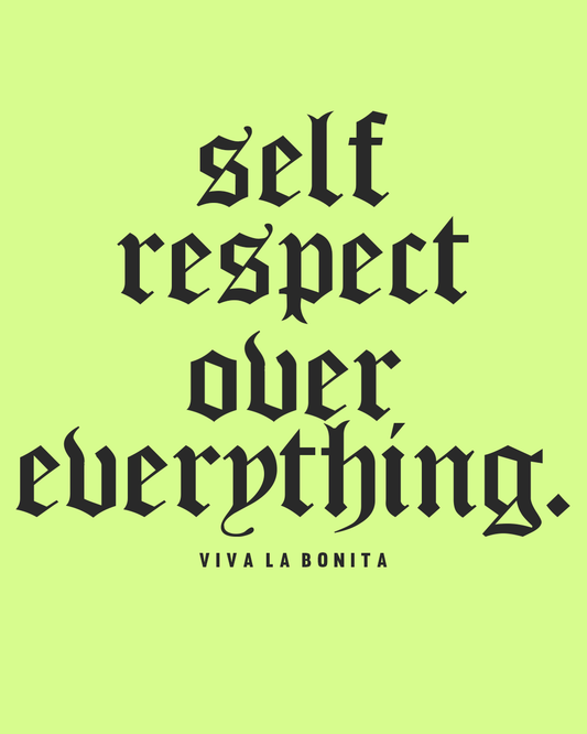 RESPECT YOURSELF ENOUGH TO WALK AWAY