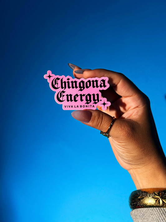 CHINGONA ENERGY STICKER