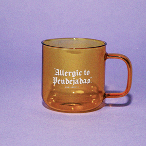 ALLERGIC TO PENDEJADAS STAINED GLASS MUG