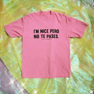 PINK NO TE PASES T-SHIRT