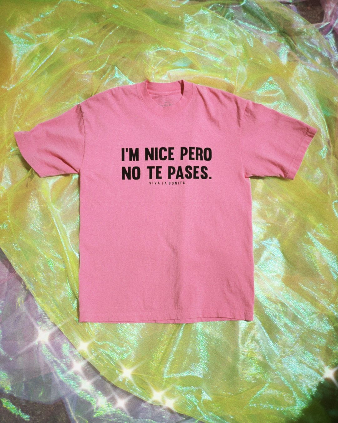 PINK NO TE PASES T-SHIRT