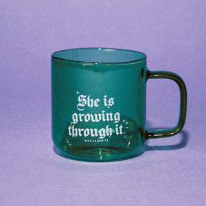 GROWING THROUGH IT STAINED GLASS MUG