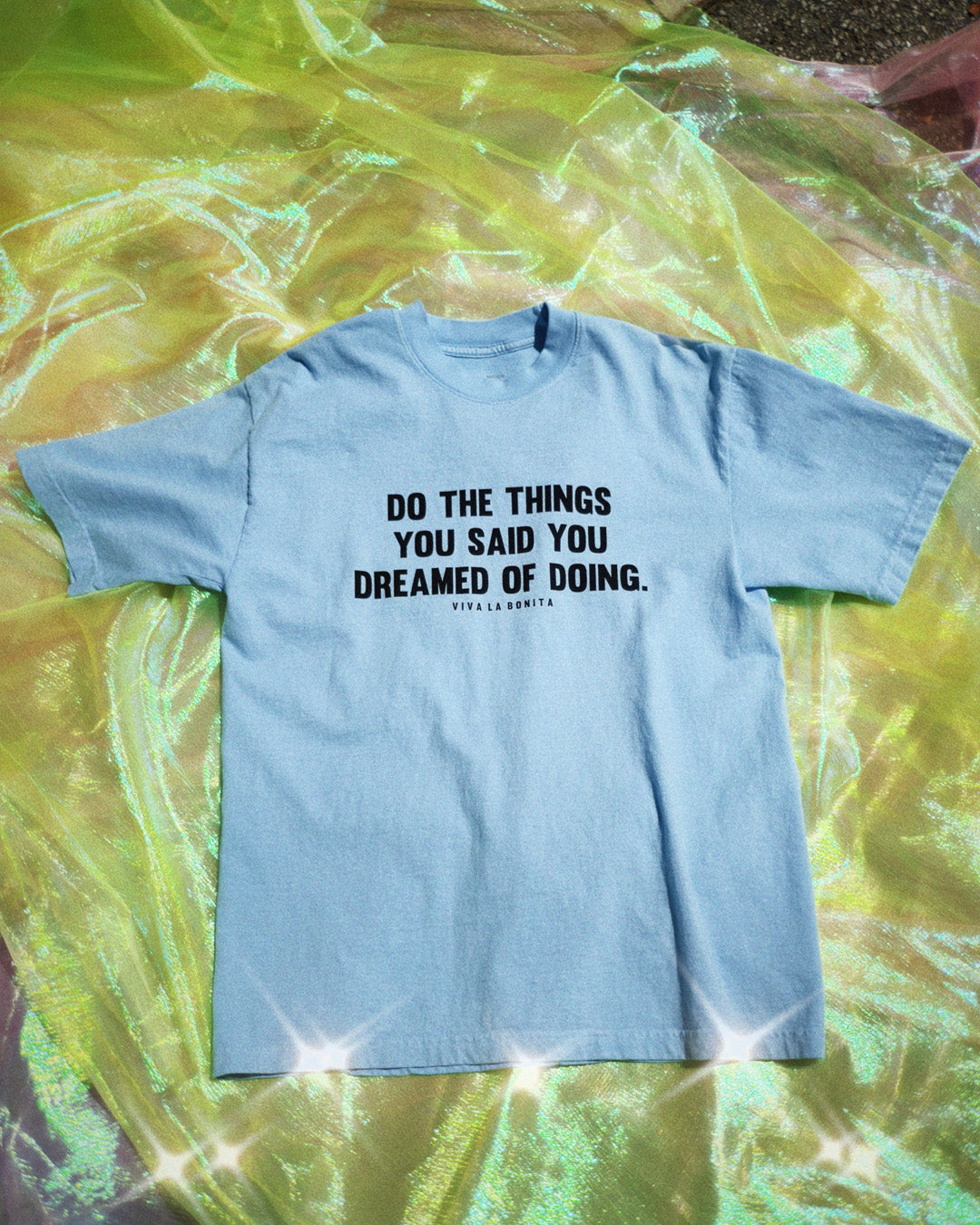 DO THE THINGS BLUE T-SHIRT