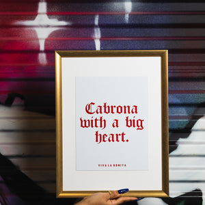 CABRONA WITH A BIG HEART MINI POSTER