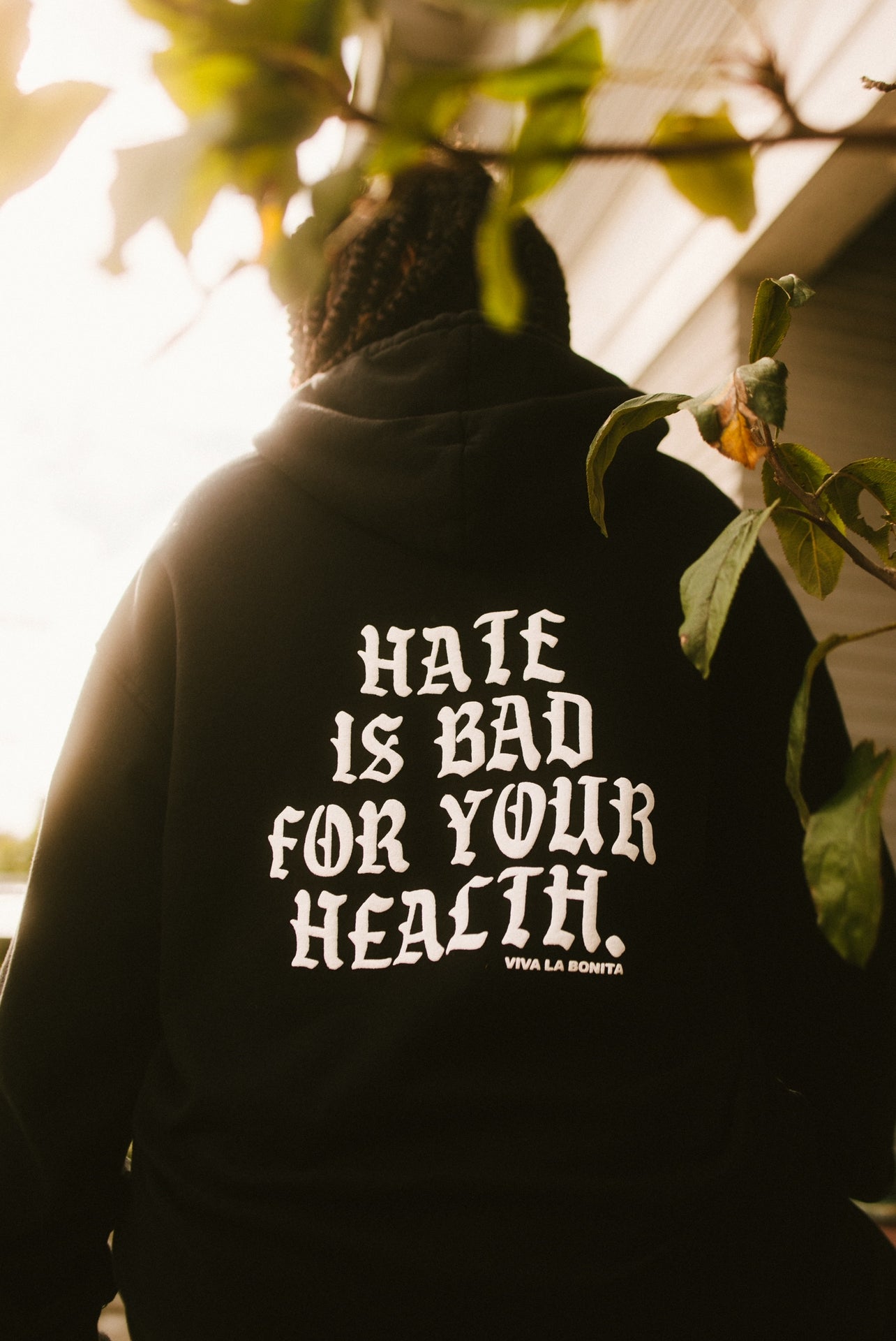 HATE IS BAD FOR YOUR HEALTH HOODIE