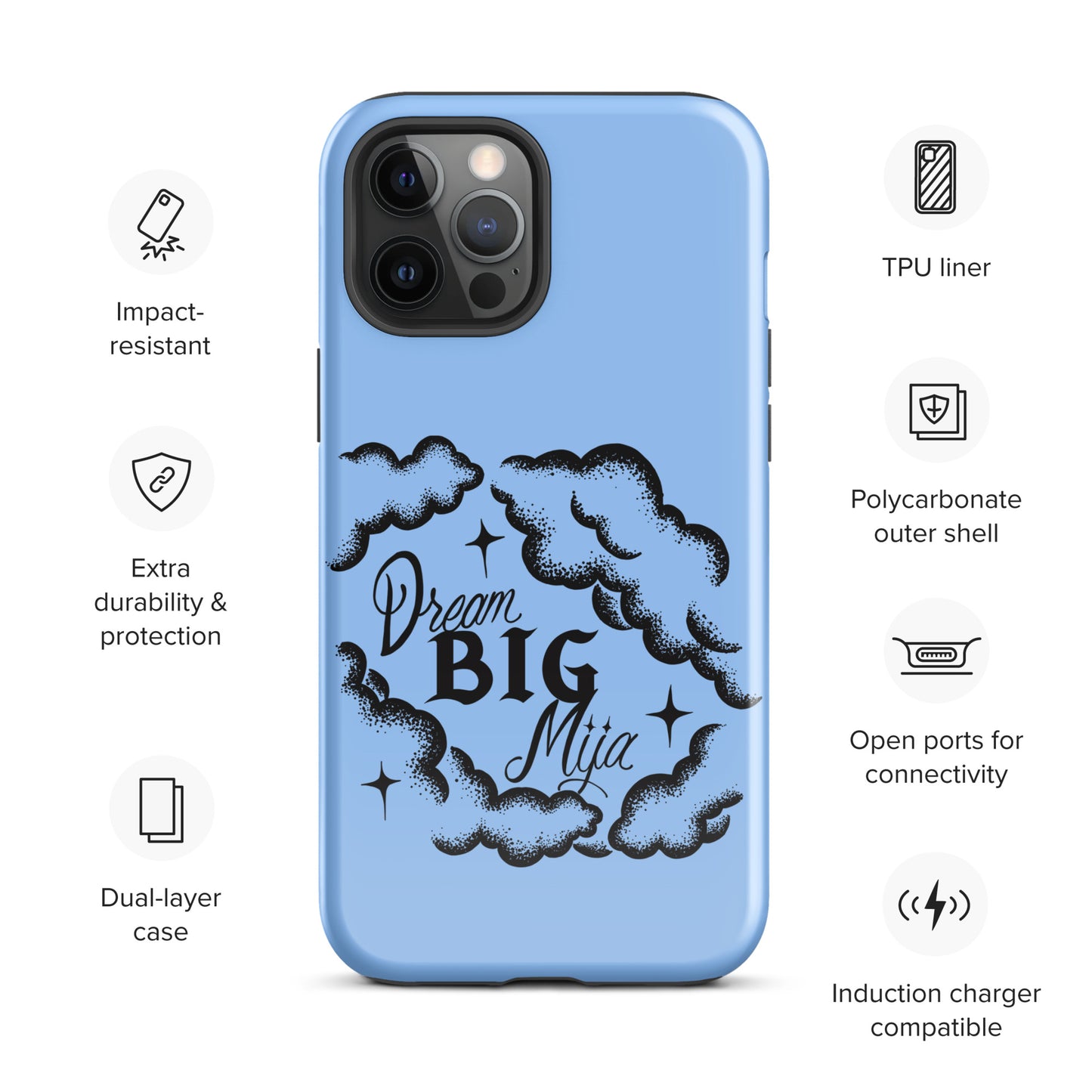 Dream Big Mija Tough Case for iPhone®