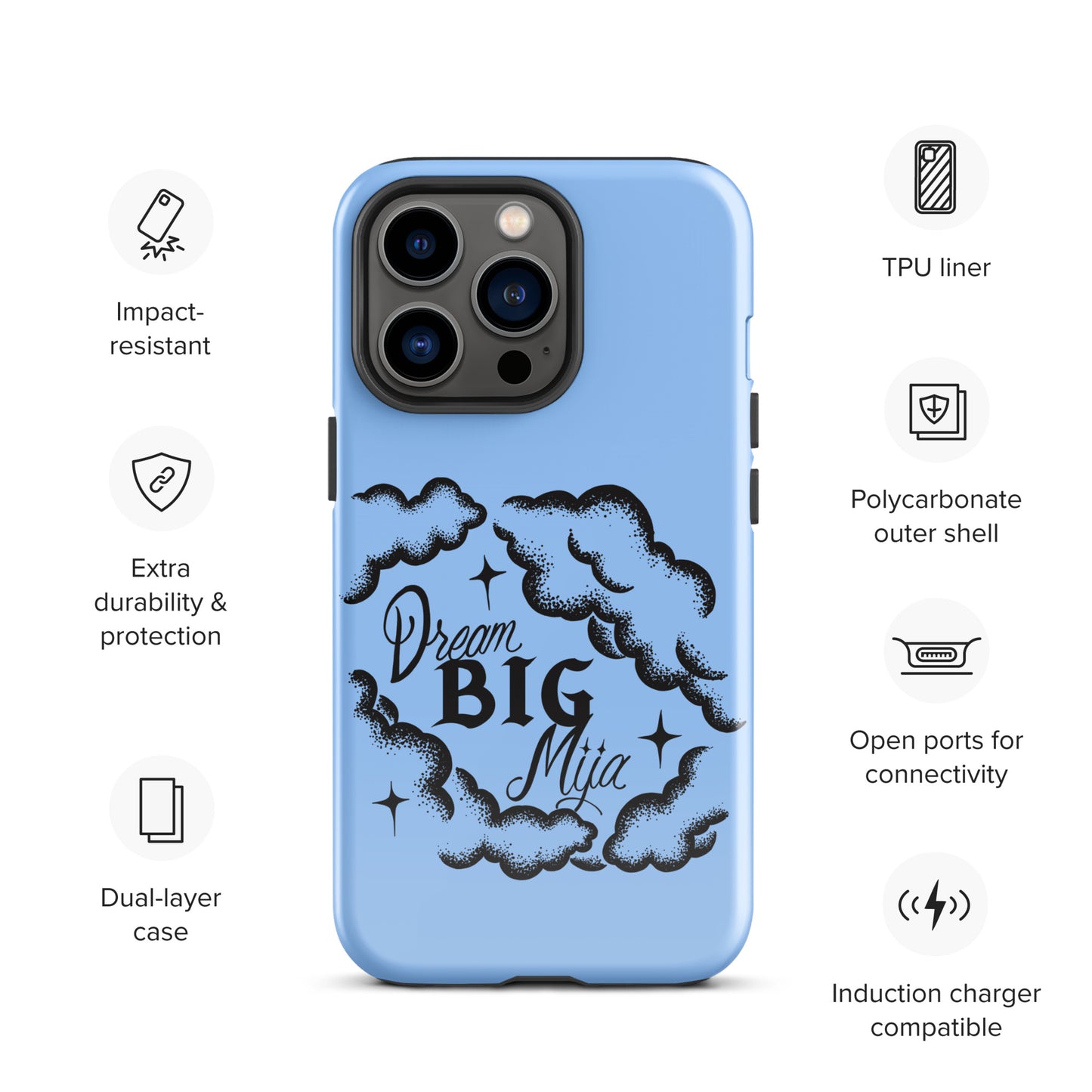 Dream Big Mija Tough Case for iPhone®